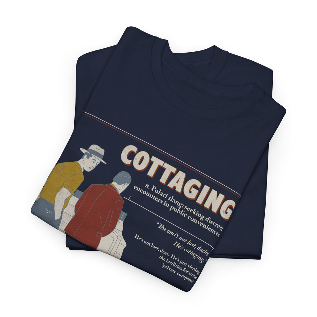 Polari: Cottaging - Unisex Heavy Cotton Shirt