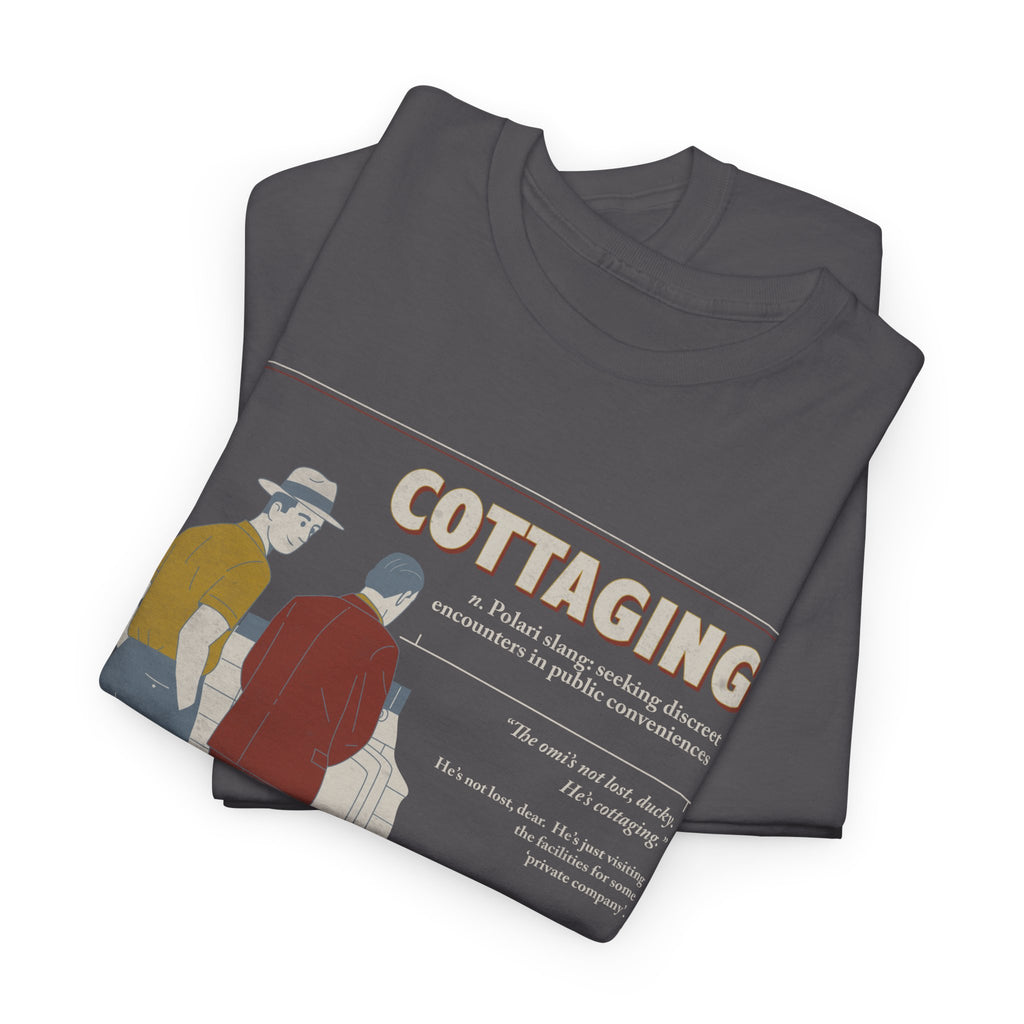 Polari: Cottaging - Unisex Heavy Cotton Shirt