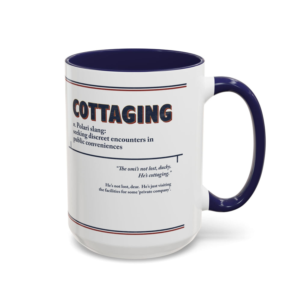 Polari: Cottaging - Accent Coffee Mug (11, 15oz)